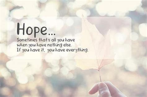 Hope Hope Inspire Motivate Quotes Pictures Thoughts Inspiration