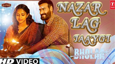 Nazar Lag Jaayegi L Bhola L First Song L Ajay Devgan L Amala Paul L Javed Ali L Bholaa In 3d