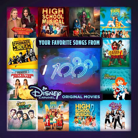 Your Favorite Songs From 100 Disney Channel Original Movies Disney