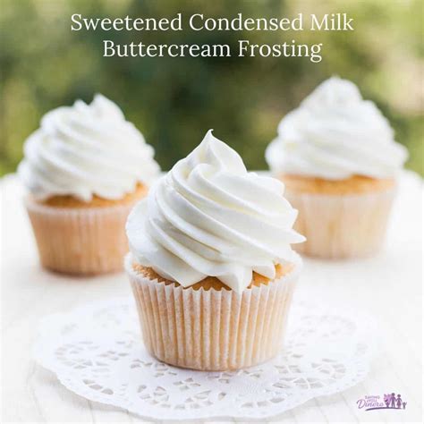 Sweetened Condensed Milk Buttercream Frosting Recipe Saving You Dinero