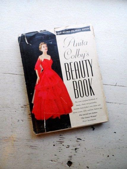 Anita Colbys Beauty Book By Anita Colby 1958 Hardcover Etsy Beauty
