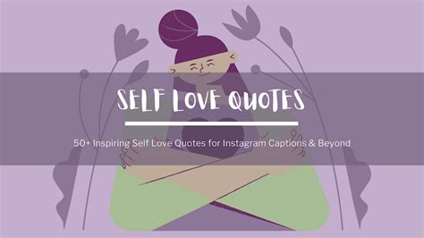 50 Inspiring Self Love Quotes For Instagram Captions Beyond