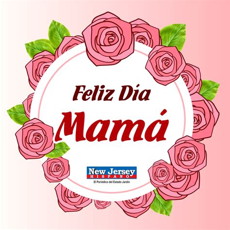 13 De Mayo ¡feliz Día De La Madres New Jersey Hispano