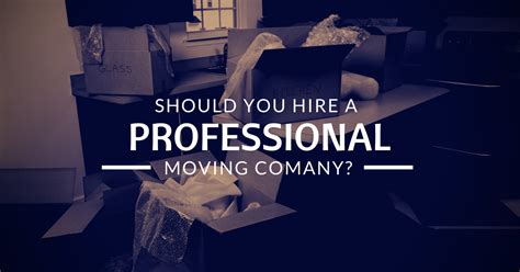 Is Hiring A Professional Moving Company Better Than Moving Yourself