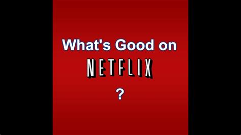 The best films on netflix australia to observe at this moment. What's Good on Netflix? Ep.1 - YouTube