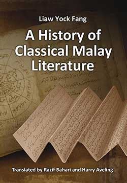 A literature review is an assessment of the work while also providing a summary as well as thorough evaluation. A History of Classical Malay Literature | bookshop.iseas ...