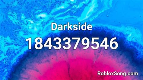 Darkside Roblox Id Roblox Music Codes