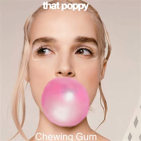 6 chewing gum fandom