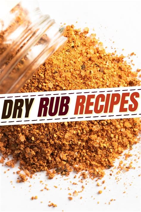20 Best Dry Rub Recipes To Make You A Grill Master Insanely Good