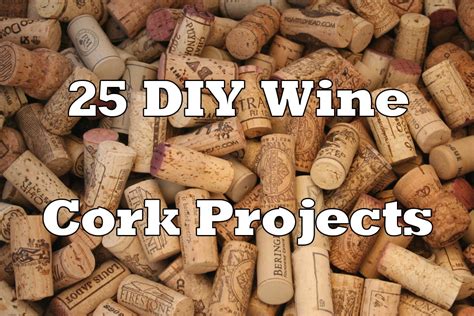25 Diy Wine Cork Projects