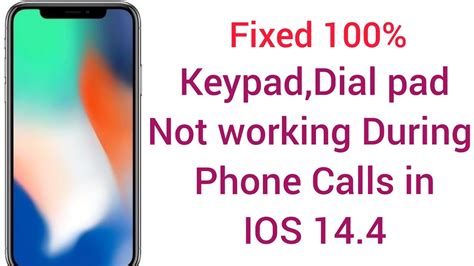 How To Fix Keypad Dial Pad Not Working During Phone Calls In Ios 144