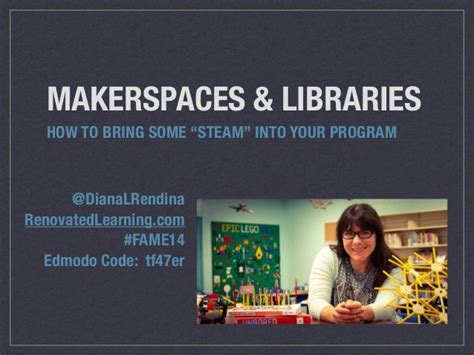Makerspaces And Libraries How To Bring Some Steam Into Your Program