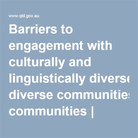 Barriers To Engagement With Culturally And Linguistically Diverse