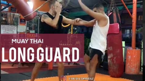 Muay Thai Long Guard Thailand Series With Pro Fighter Tijl Van