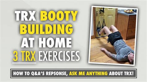 Trx Booty Building At Home With These 3 Trx Glute Exercises Youtube