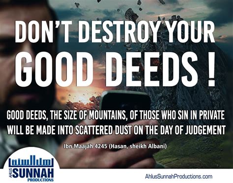 Dont Destroy Your Good Deeds Good Deeds Destroyed Best