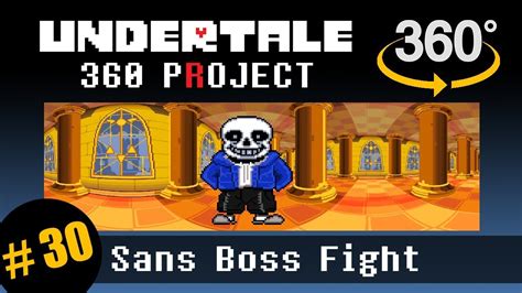Sans Genocide Boss Battle 360 Fight Sans In Vr Undertale 360 Project