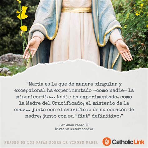 Galería Frases De Los Papas Sobre La Virgen María Catholic Link