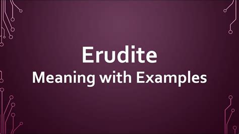 Erudite Meaning With Examples Youtube