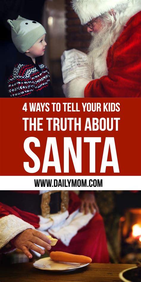 4 Ways To Tell Your Kids The Truth About Santa Read Now Told You
