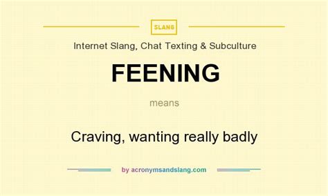 What Does Feening Mean Definition Of Feening Feening Stands For
