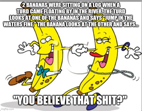 Two Crazy Bananas Imgflip