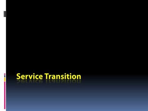 Itil V3 Foundation Study Guide Service Transition