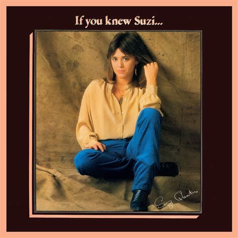 If You Knew Suzi Remaster Album By Suzi Quatro Apple Music
