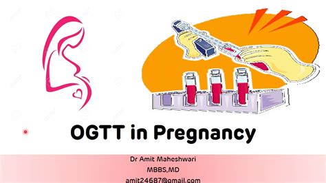 Ogtt Oral Glucose Tolerance Test In Pregnancy Dr Amit Maheshwari