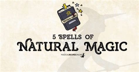 5 Natural Magic Spells Higher Self Portal