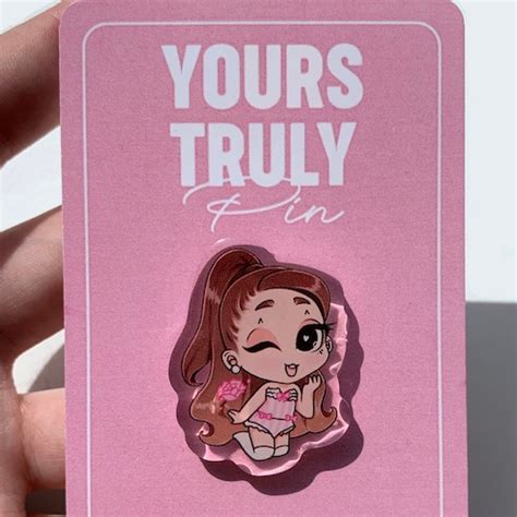 Ariana Grande Inspired Yours Truly Acrylic Pin Etsy