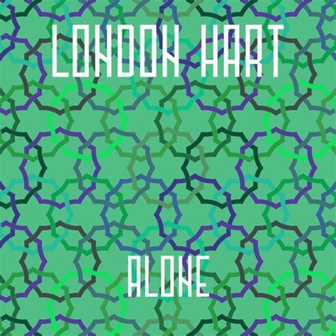 Stream London Hart Alone By London Hart Listen Online For Free On