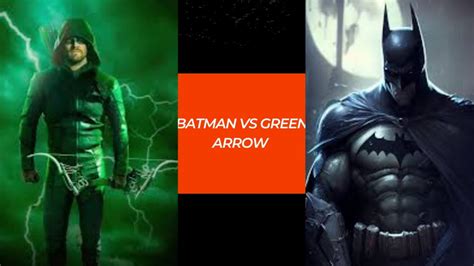 Batman Vs Green Arrow Super Powersshortsviral Youtube