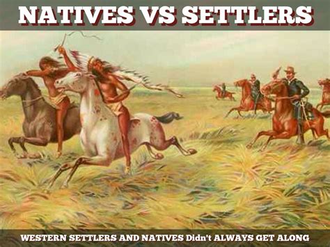 Natives Versus Settlers By C Woofer