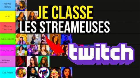Tierlist Classement Des Streameuses Twitch Game Lolfr Youtube