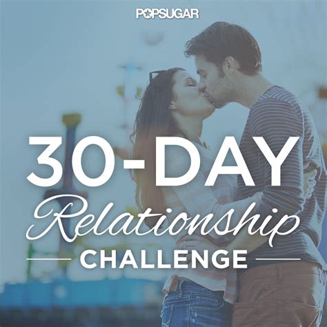 30 Day Relationship Challenge Popsugar Love Uk