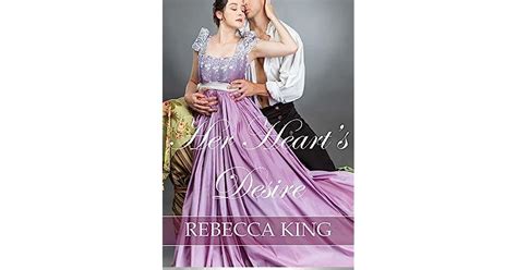 Her Hearts Desire By Rebecca King