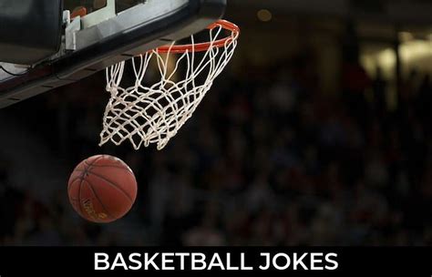 Basketball Jokes And Funny Puns Jokojokes