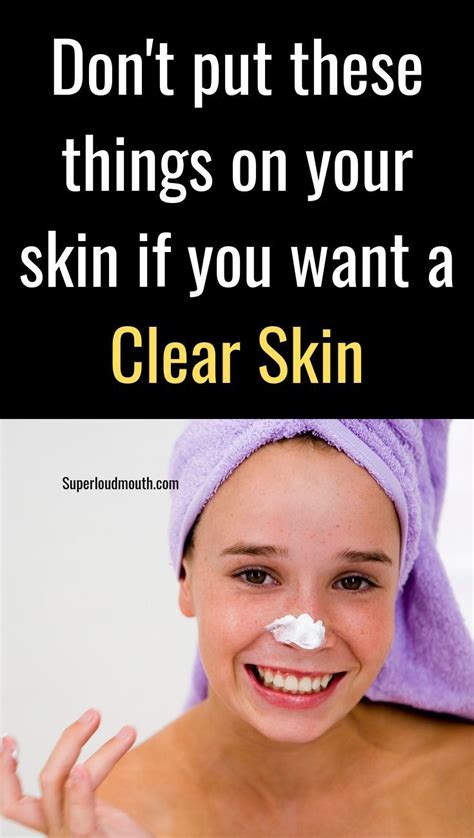11 Things You Should Never Put On Your Face To Maintain A Clear Skin