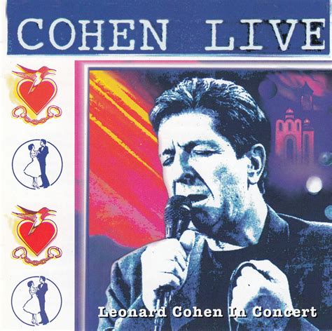 Cohen Live Leonard Cohen In Concert 1994 Leonard Cohen