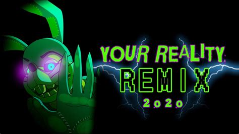 Fnaf Vr Help Wanted Song Your Reality 2020 Remix Flashing Colors
