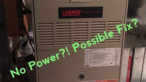 Lennox Furnace No Power Possible Fix Youtube