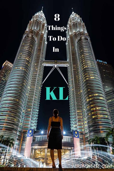 8 Best Things To Do In Kuala Lumpur Singapore Travel Malaysia Travel