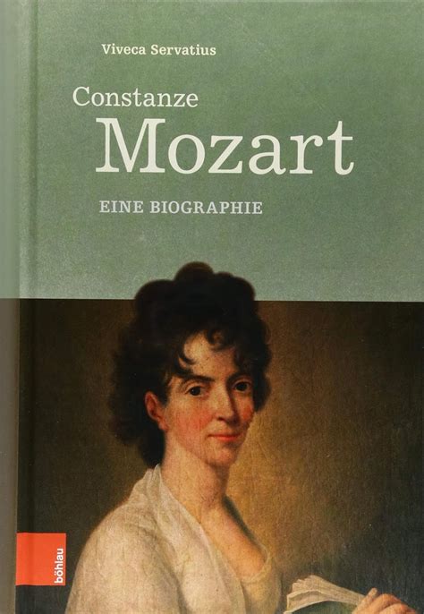 Constanze Mozart Eine Biographie Servatius Viveca Hanne Krister