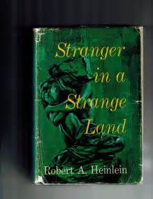 Let's get stuck into the solutions. Stranger in a Strange Land by Heinlein, Robert A - 1961