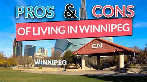 Pros And Cons Of Living In Winnipeg Manitoba Canada What To Know