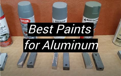 Top 5 Best Paints For Aluminum September 2023 Review Metalprofy