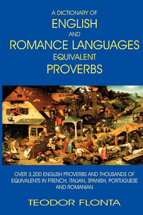 A Dictionary Of English And Romance Languages Equivalent Proverbs By
