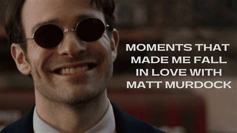 Moments That Made Me Fall In Love With Matt Murdock Youtube