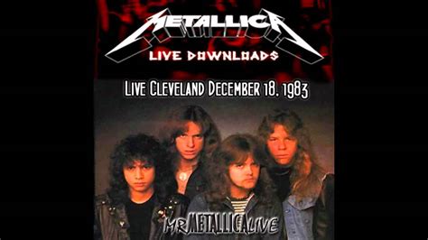 Metallica Hit The Lights Live Cleveland December 18 1983 Youtube